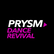 Prysm Dance Revival 