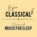 Epic Classical Classical Music for Sleep 
