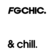FG CHIC & Chill 