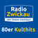 Radio Zwickau 80er Kulthits 