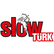 Slow Türk 