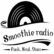 Tech Radio Smoothie Radio 