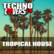 Technolovers.fm TROPICAL HOUSE 