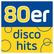 ANTENNE BAYERN 80er Disco Hits