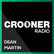 Crooner Radio Dean Martin 