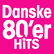 Danske 80'er Hits
