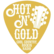 Hot 'n' Gold 