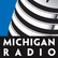 Michigan Radio 