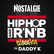 Nostalgie Hip-Hop and RnB Classics