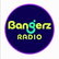 BANGERZ RADIO