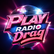 PLAY RADIO DRAG 
