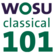 WOSU Classical 101 