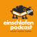 Einschlafen Podcast-Logo