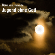 Hörbuch: Ödön von Horváth - Jugend ohne Gott-Logo