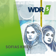 WDR 5 Hörspielserie - Sofias Krieg-Logo