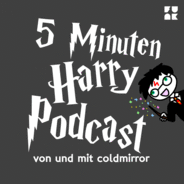 5 Minuten Harry Podcast von Coldmirror-Logo