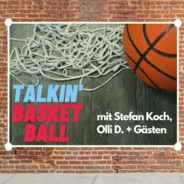 Talkin' Basketball - mit Stefan Koch, Olli D. + Gästen-Logo