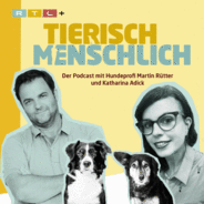 Tierisch menschlich - Der Podcast mit Hundeprofi Martin Rütter und Katharina Adick-Logo