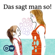 Das sagt man so! | Audios | DW Deutsch lernen-Logo