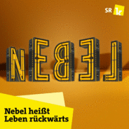Nebel heißt Leben rückwärts - Die Hörspielserie zum alltäglichen Wahnsinn-Logo
