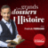 Les grands dossiers de l'Histoire par Franck Ferrand-Logo