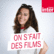 On s'fait des films-Logo
